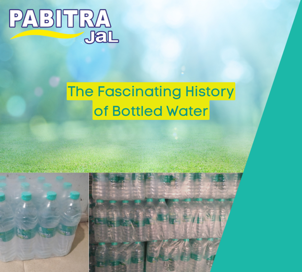 The History of Bottled Water: A Journey Through Time